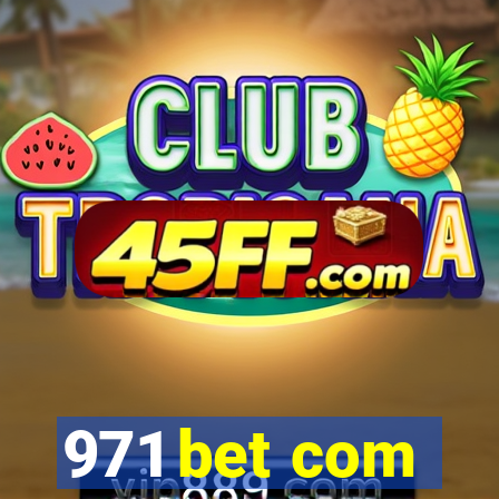 971 bet com